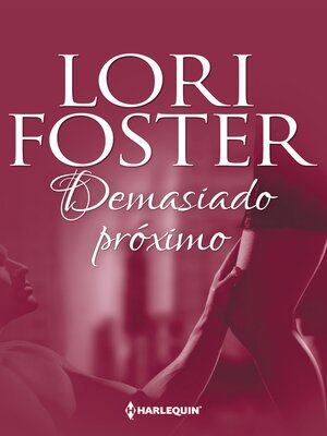 cover image of Demasiado próximo